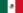 http://upload.wikimedia.org/wikipedia/commons/thumb/f/fc/Flag_of_Mexico.svg/23px-Flag_of_Mexico.svg.png